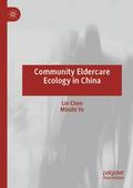 Community Eldercare Ecology in China