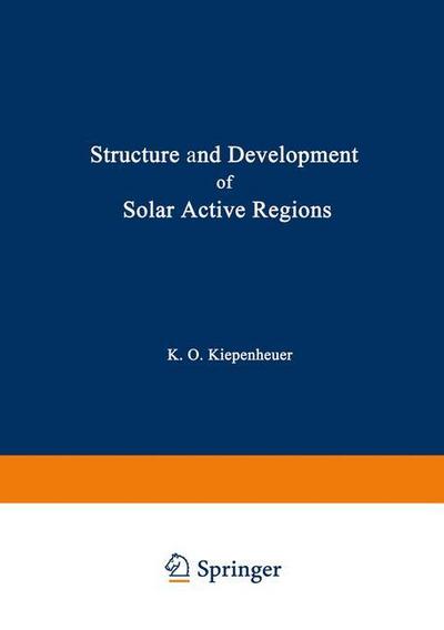 Structure and Development of Solar Active Regions