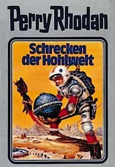 Perry Rhodan - Schrecken der Hohlwelt