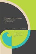 Góngora y el epigrama Estudios sobre las décimas