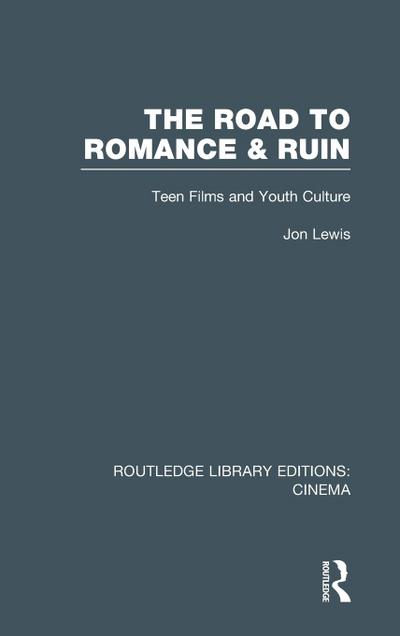 The Road to Romance and Ruin