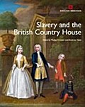 Slavery and the British Country House