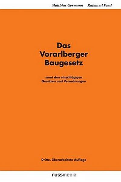 Das Vorarlberger Baugesetz