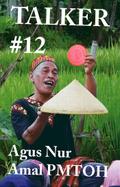 Talker #12: Agus Nur Amal PMTOH