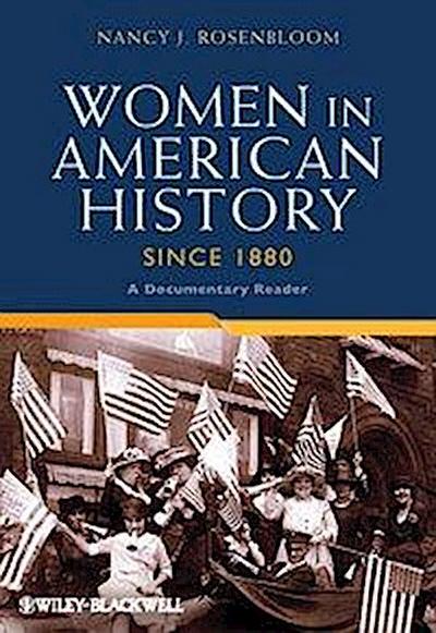 Rosenbloom, N: Women in American History Since 1880