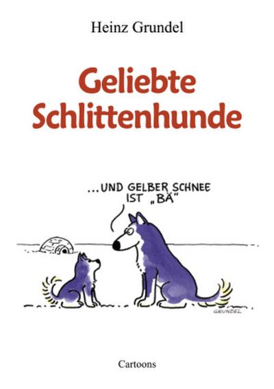 Geliebte Schlittenhunde