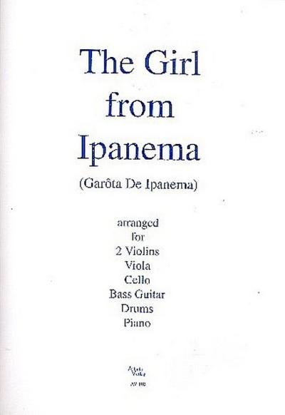 The Girl from Ipanema: for 2 violins, viola,cello, bass guitar, drums and piano