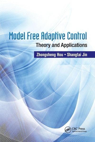 Model Free Adaptive Control