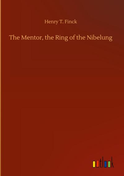 The Mentor, the Ring of the Nibelung