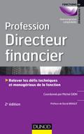 Profession Directeur financier - 2e éd.