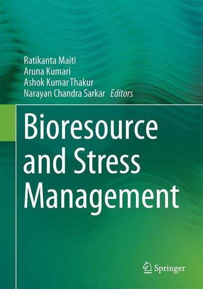 Bioresource and Stress Management