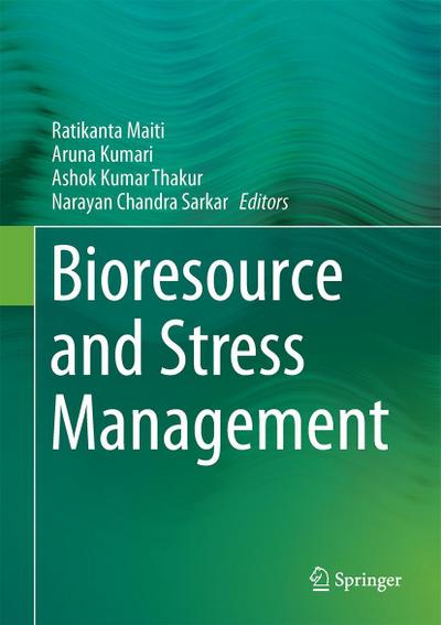 Bioresource and Stress Management