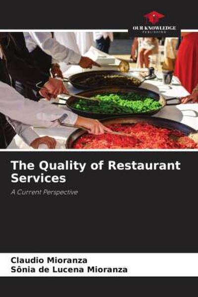 The Quality of Restaurant Services