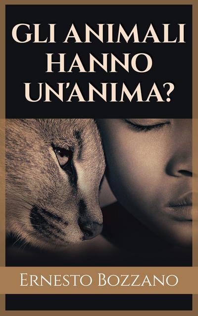 Gli animali hanno un’anima?
