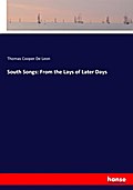 South Songs: From the Lays of Later Days