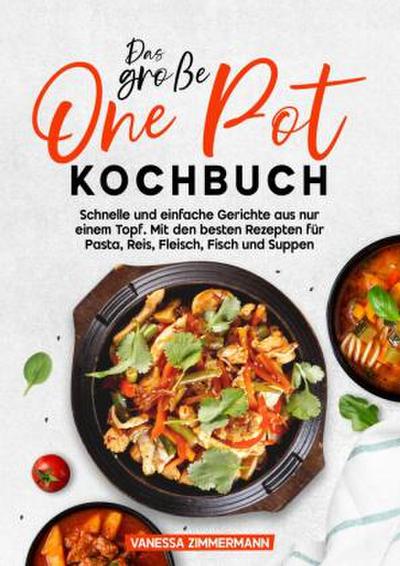 Das große One Pot Kochbuch