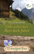 Geh, wohin dein Herz dich führt