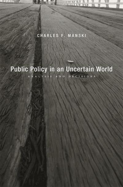 Public Policy in an Uncertain World