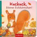 Kuckuck, kleines Eichhörnchen! | Taschenbuch