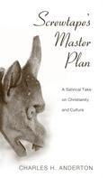 Screwtape’s Master Plan