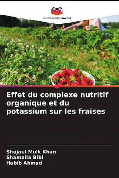 Effet du complexe nutritif organique et du potassium sur les fraises