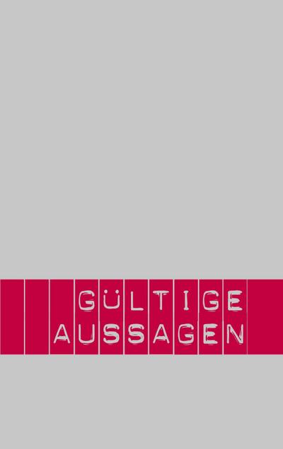 Gültige Aussagen: Was ist die bürgerliche Gesellschaft und warum hat sie keinen Bestand?
