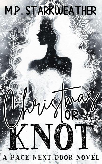 Christmas or Knot (The Pack Next Door)