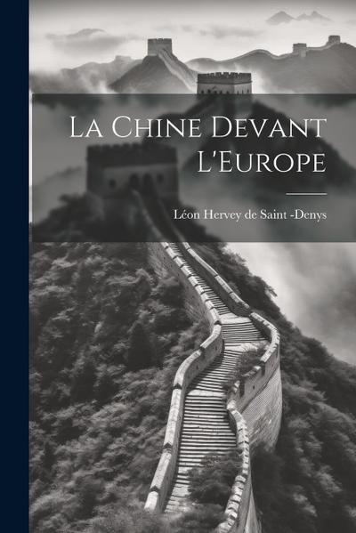 La Chine Devant L’Europe