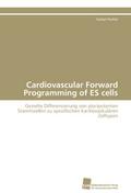 Cardiovascular Forward Programming of ES cells