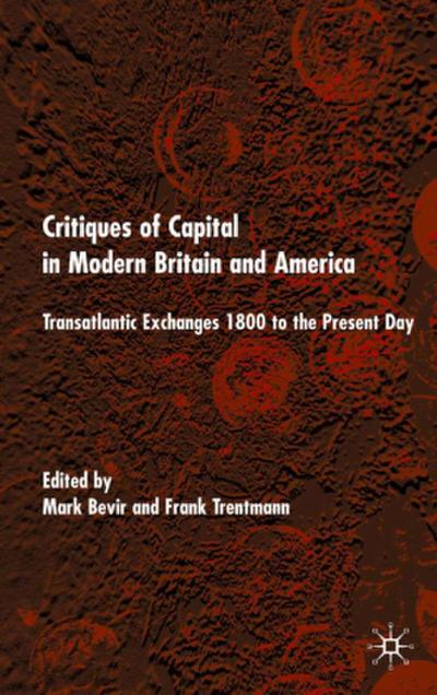 Critiques of Capital in Modern Britain and America