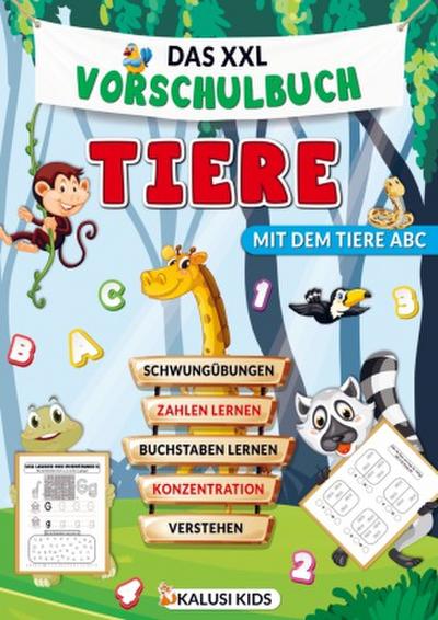 Das XXL Vorschulbuch Tiere