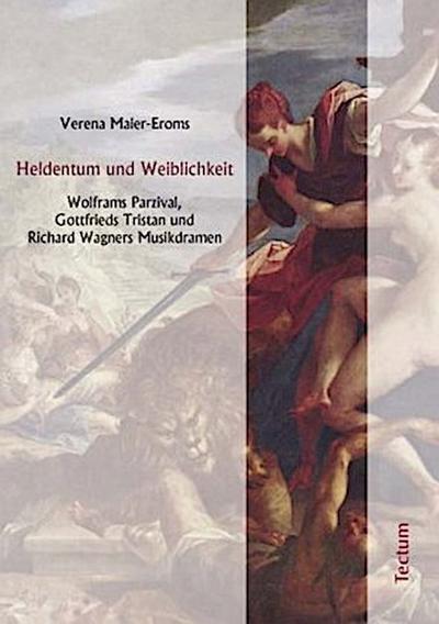 Heldentum und Weiblichkeit