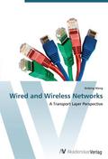 Wired and Wireless Networks