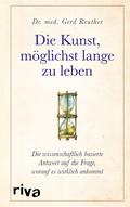 Die Kunst, möglichst lange zu leben