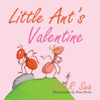 Little Ant’s Valentine