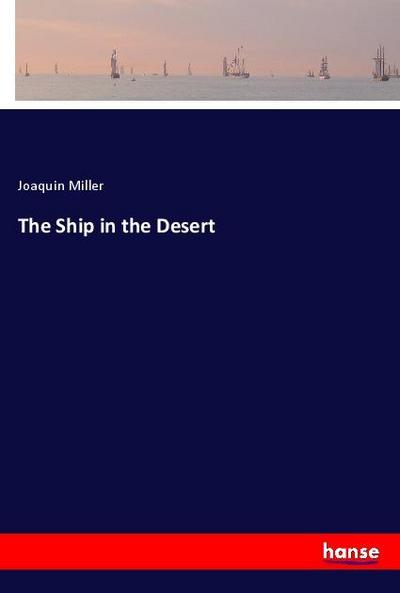 The Ship in the Desert