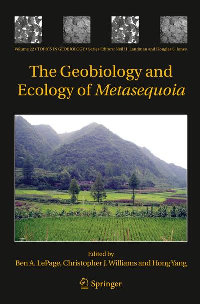 The Geobiology and Ecology of Metasequoia