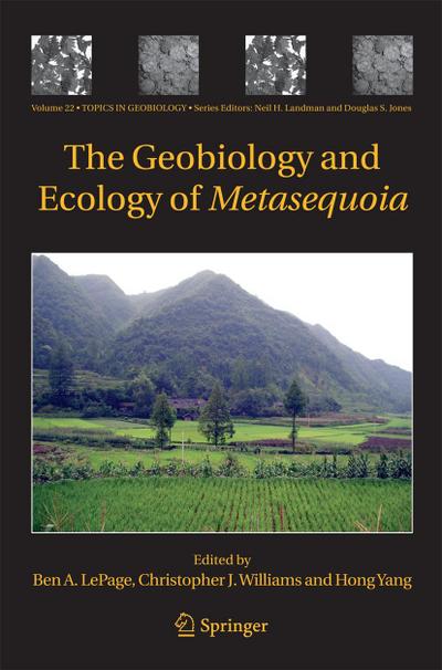 The Geobiology and Ecology of Metasequoia