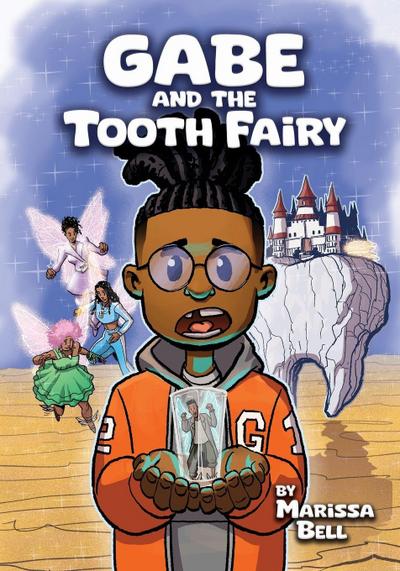 Gabe and the Tooth Fairy
