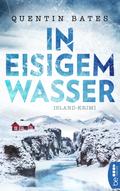 In eisigem Wasser von Quentin Bates | Ebook