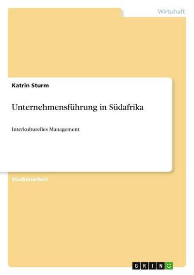 Unternehmensführung in Südafrika - Katrin Sturm