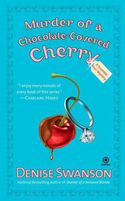 Murder of a Chocolate-Covered Cherry
