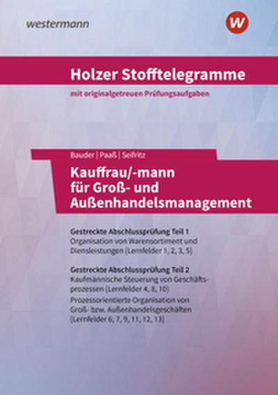 Holzer Stofftelegramme Kauffrau/-mann für Groß- und Außenhandelsmanagement