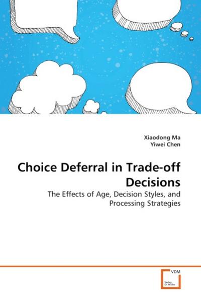 Choice Deferral in Trade-off Decisions