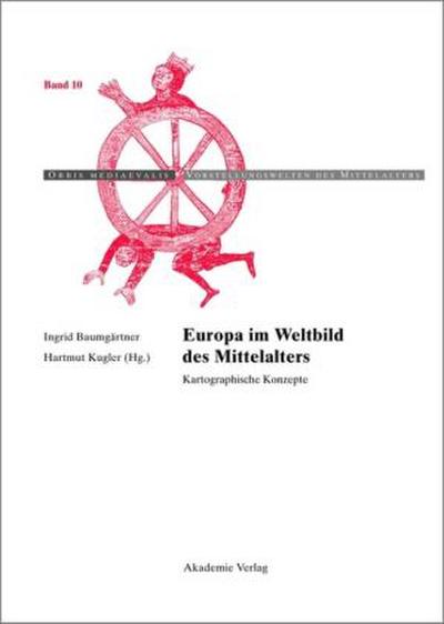 Europa im Weltbild des Mittelalters