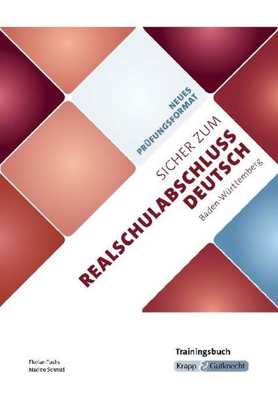 Sicher zum Realschulabschluss Deutsch Baden-Württemberg neues Prüfungsformat 2027