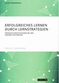 Erfolgreiches Lernen durch Lernstrategien