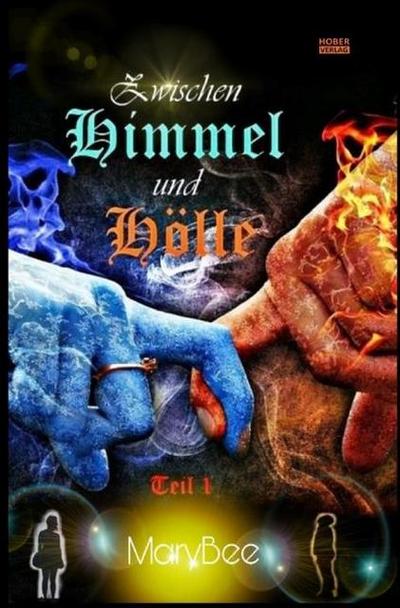 Zwischen Himmel und Hölle 1