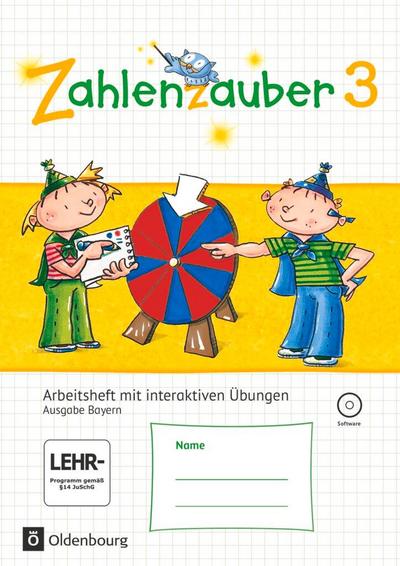 Zahlenzauber 3. Ausgabe Bayern (Neuausgabe). Arbeitsheft mit interaktiven Übungen