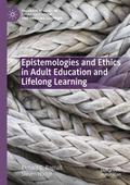Epistemologies and Ethics in Adult Education and L